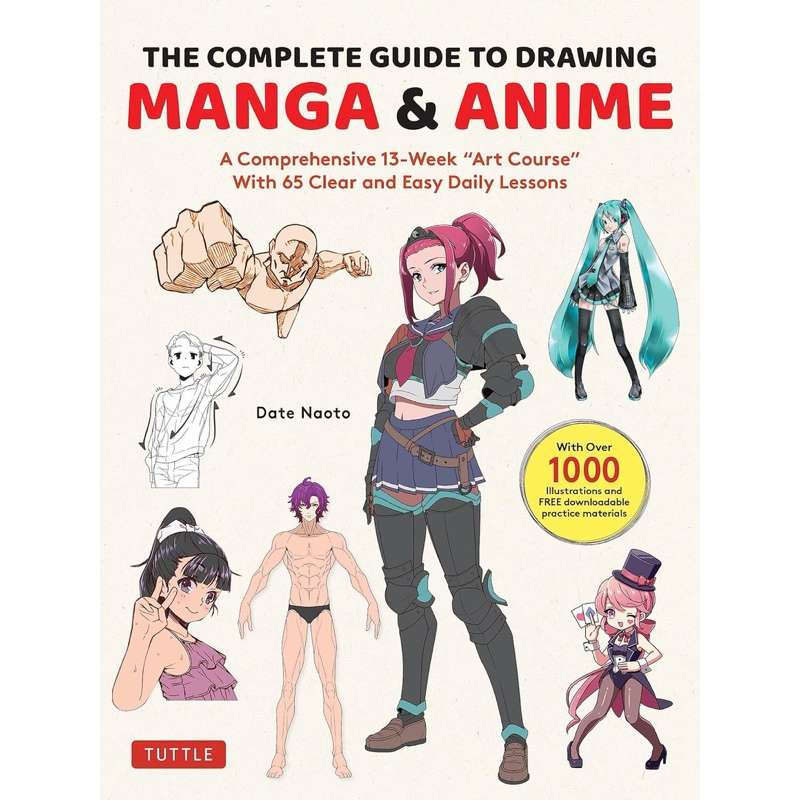 [ Pre-Order ] The Complete Guide to Drawing Manga & Anime: A Comprehensive 13-Week "Art Course" with