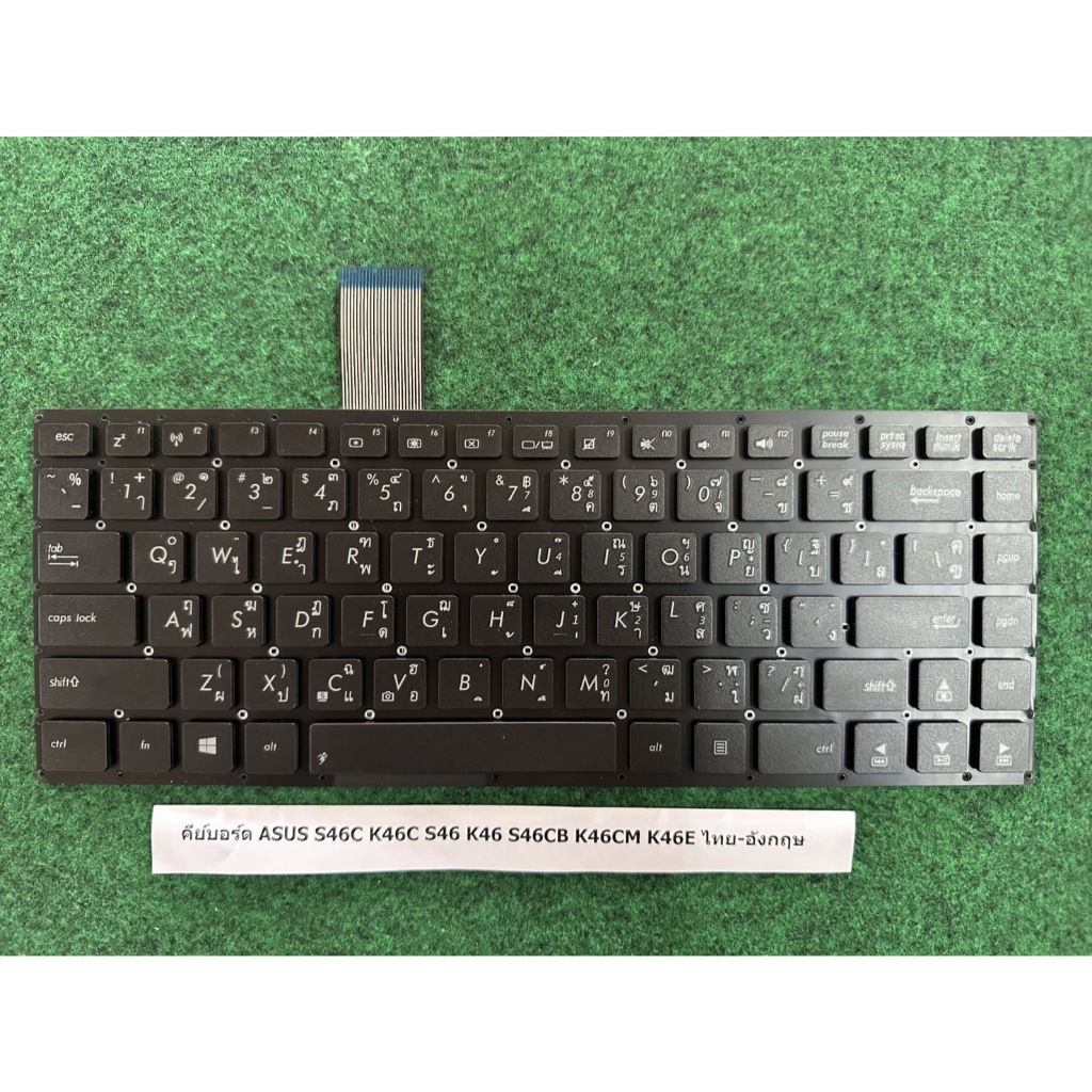 Keyboard Notebook ASUS S46C K46C S46 K46 S46CB K46CM K46E ไทย-อังกฤษ  1  แผง