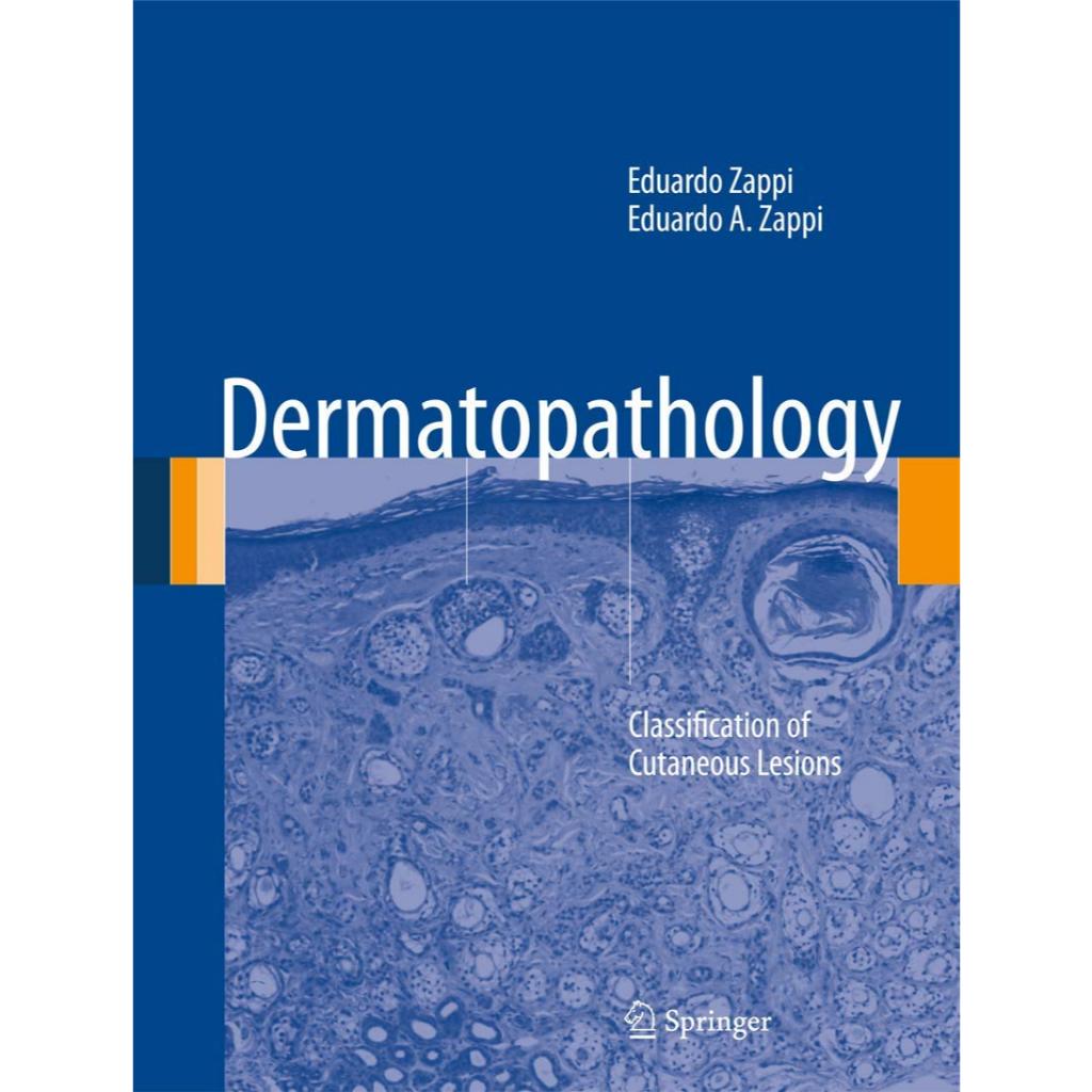 [หนังสือ] Dermatopathology: Classification of Cutaneous Lesions โรคผิวหนัง ตจวิทยา skin dermatology 