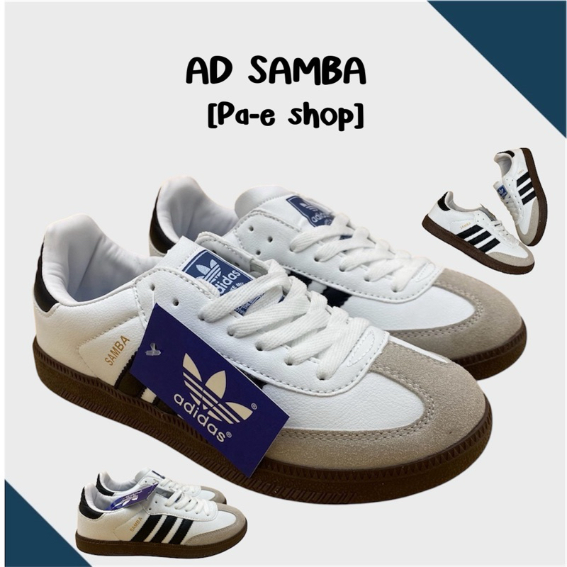 🛒🚩รองเท้าผ้าใบ A Samba (งาน B) (ต้องเผื่อ1ไซส์ค่ะ)ใส่ได้ทั้งผู้ชายแล้วก็ผู้หญิง