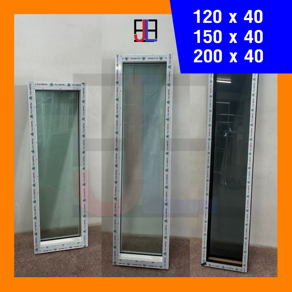 หน้าต่างช่องแสงบานตาย 120 x 40, 150 x 40, 200 x 40 อลูมิเนียม สำเร็จรูป