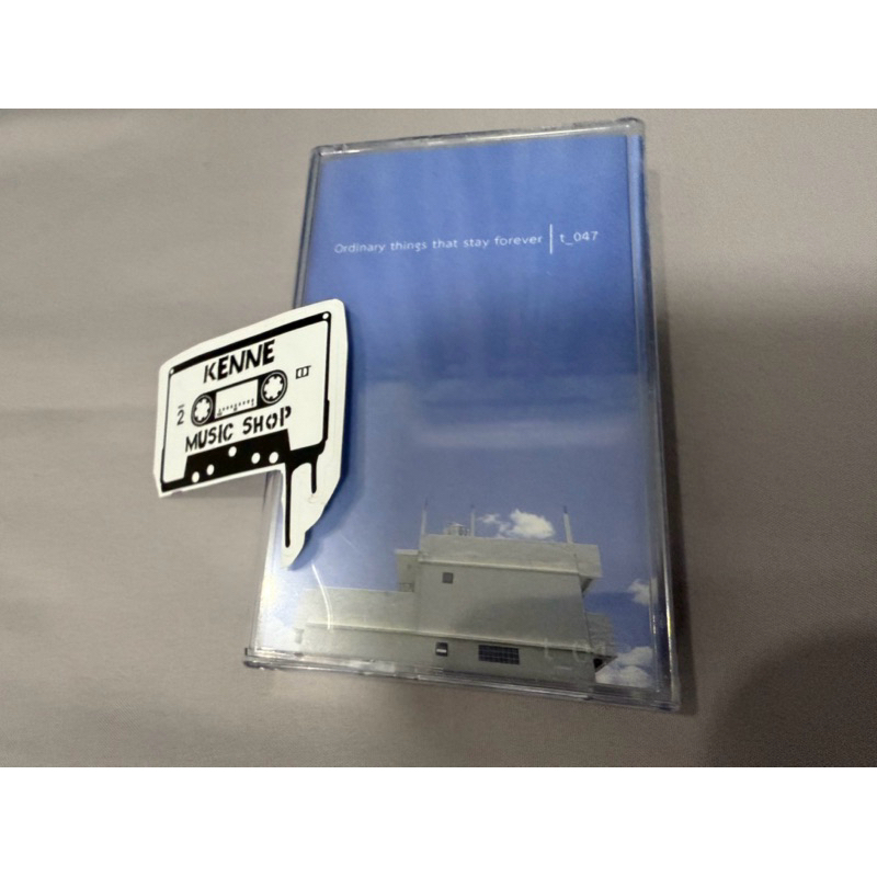 เทปคาสเซ็ต อัลบั้ม : Ordinary Things That Stay Forever  : t_047