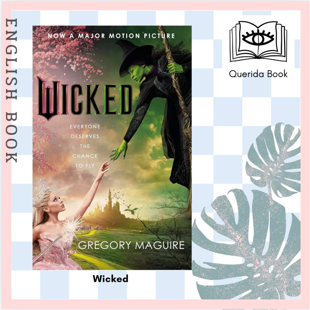 [Querida] หนังสือภาษาอังกฤษ Wicked : the bestselling book that inspired the movie by Gregory Maguire