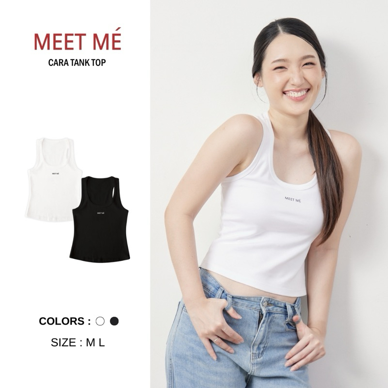 MEET ME - Top 005 I CARA  tank top ลาย MEET ME เสื้อกล้าม