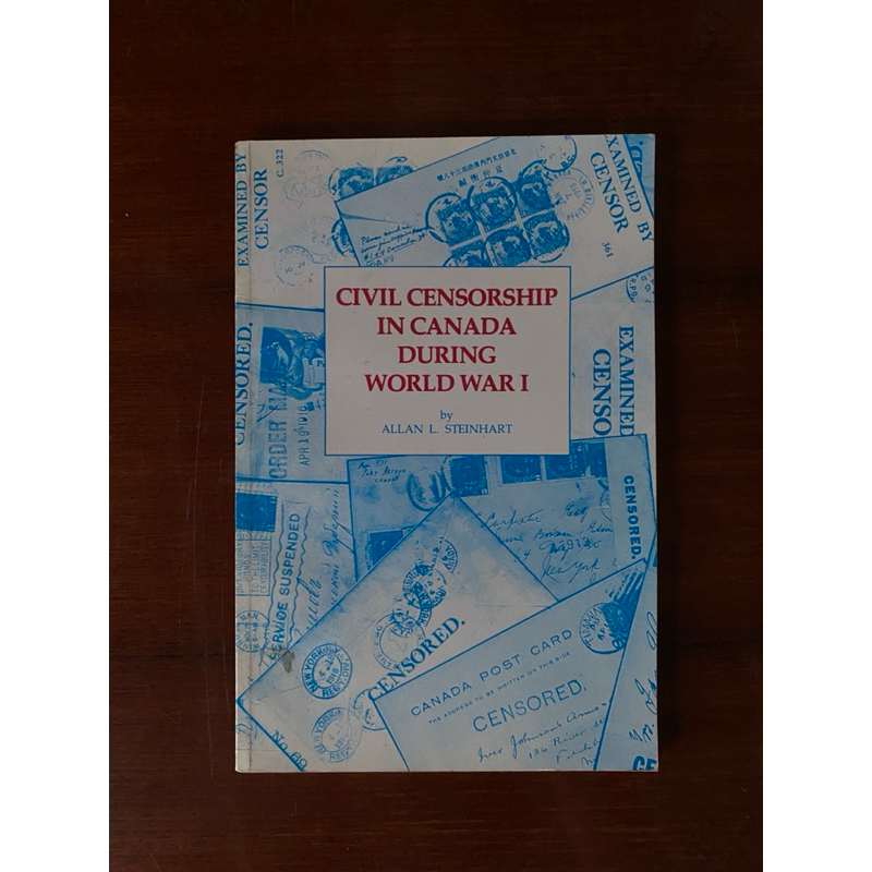 Civil Censorship in Canada During World War I | หนังสือภาษาอังกฤษมือ2: การเซนเซอร์สื่อในแคนาดาช่วงสง