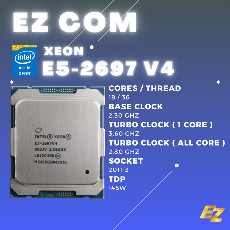 🔲「 พร้อมส่ง / ส่งด่วน 」CPU Intel Xeon E5-2697 V4 | 18C/36T | LGA 2011-3 | สินค้ามีประกัน จัดส่งไว ✅