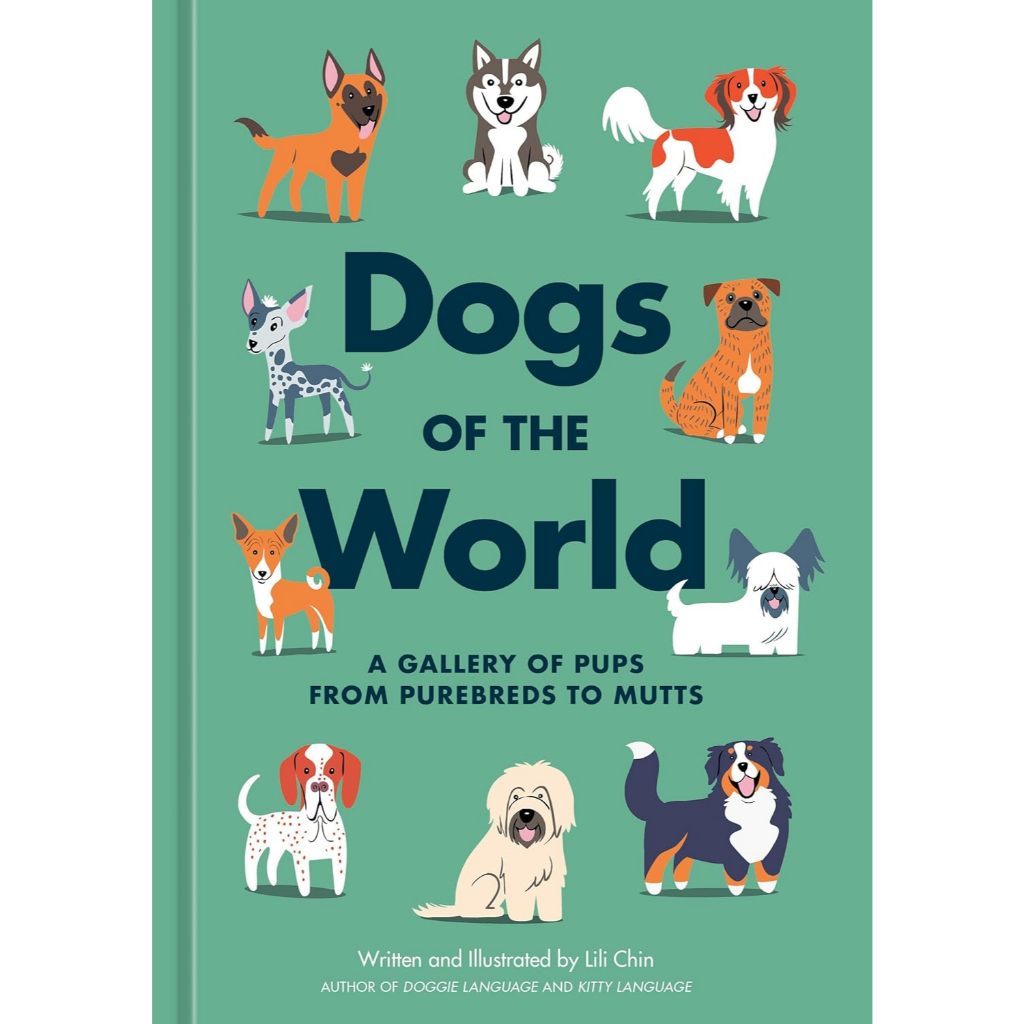 Chulabook|c321|หนังสือ|DOGS OF THE WORLD: A GALLERY OF PUPS FROM PUREBREDS TO MUTTS 9781984862006