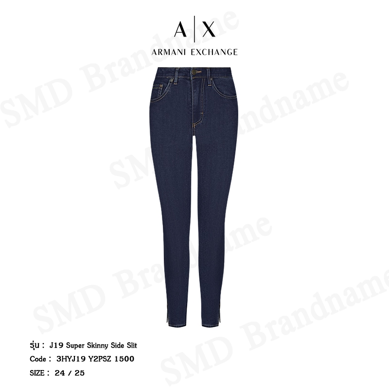 Armani Exchange กางเกงยีนส์ รุ่น J19 Super Skinny Side Slit Code: 3HYJ19 Y2PSZ 1500