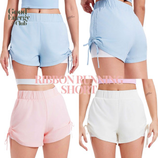 GOOD ENERGY CLUB - RIBBON RUNNING SHORT[2732] กางเกงขาสั้นออ…