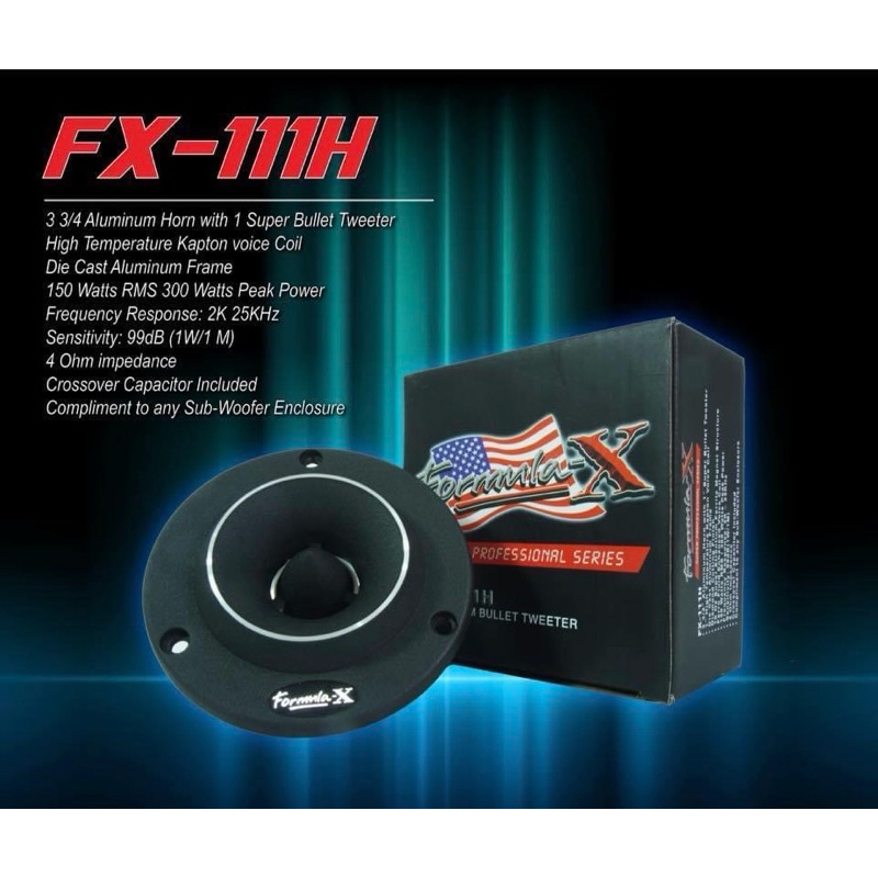FORMULA-X ลำโพงทวิสเตอร์แหลมจาน 4นิ้ว กำลังขับ 300Watts Formula-x รุ่น FX-111H =1คู่