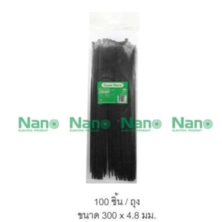 เคเบิ้ลไทร์ Cable tie NANO สีขาว เคเบิลไทร์ สีดำ 6 นิ้ว 8นิ้ว 10นิ้ว 12 นิ้ว