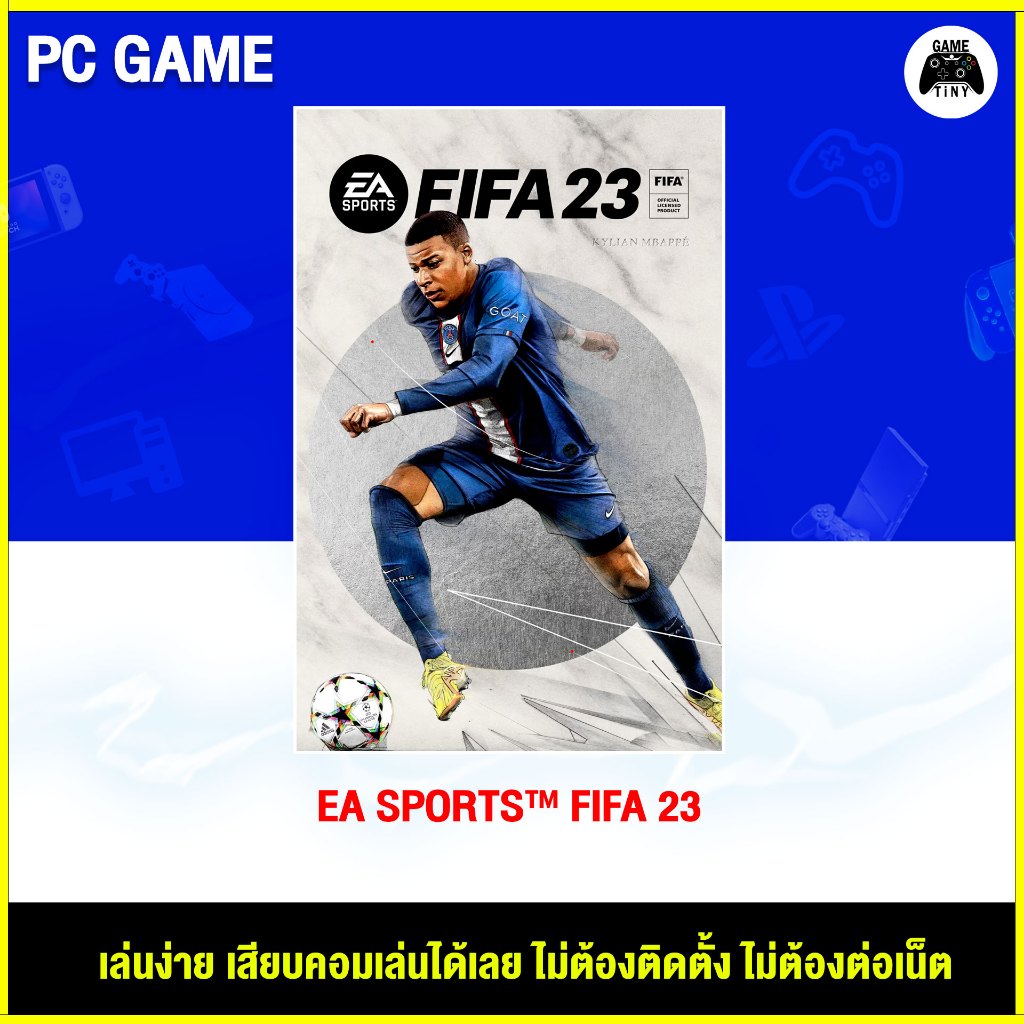 (PC GAME) EA SPORTS FIFA 23 เล่นผ่าน Flash Drive นำไปเสียบคอมเล่นได้ทันที ตัวเกมสมบูรณ์ 100% Gametin