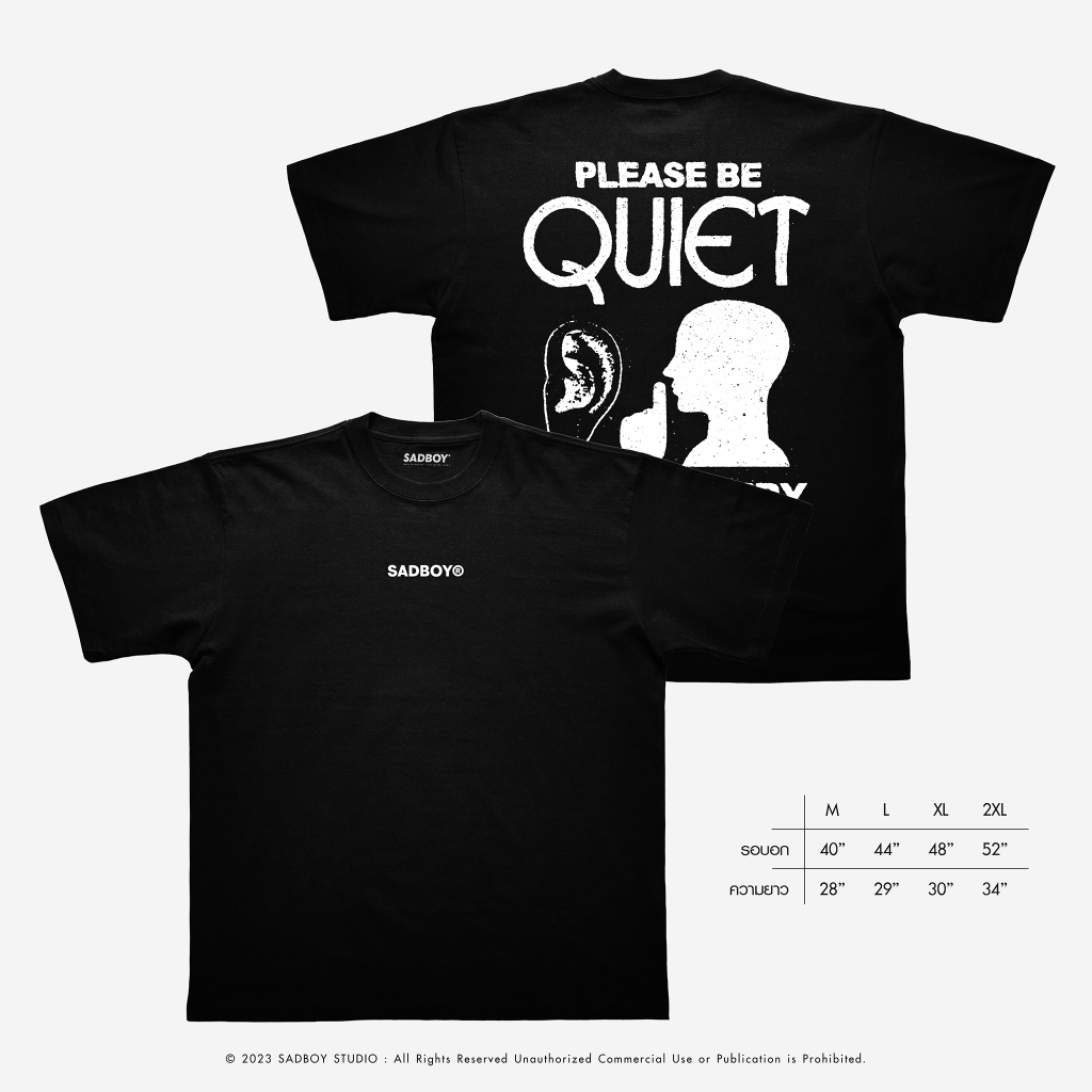 [ ส่งด่วน ]SADBOY® | Be Quiet | 100% Organic Cotton