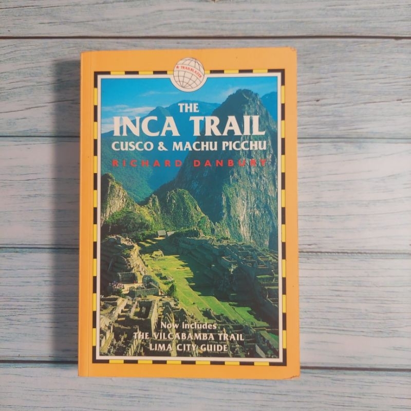 The Inca Trail Cusco & Machu Picchu ปกอ่อน มือสอง