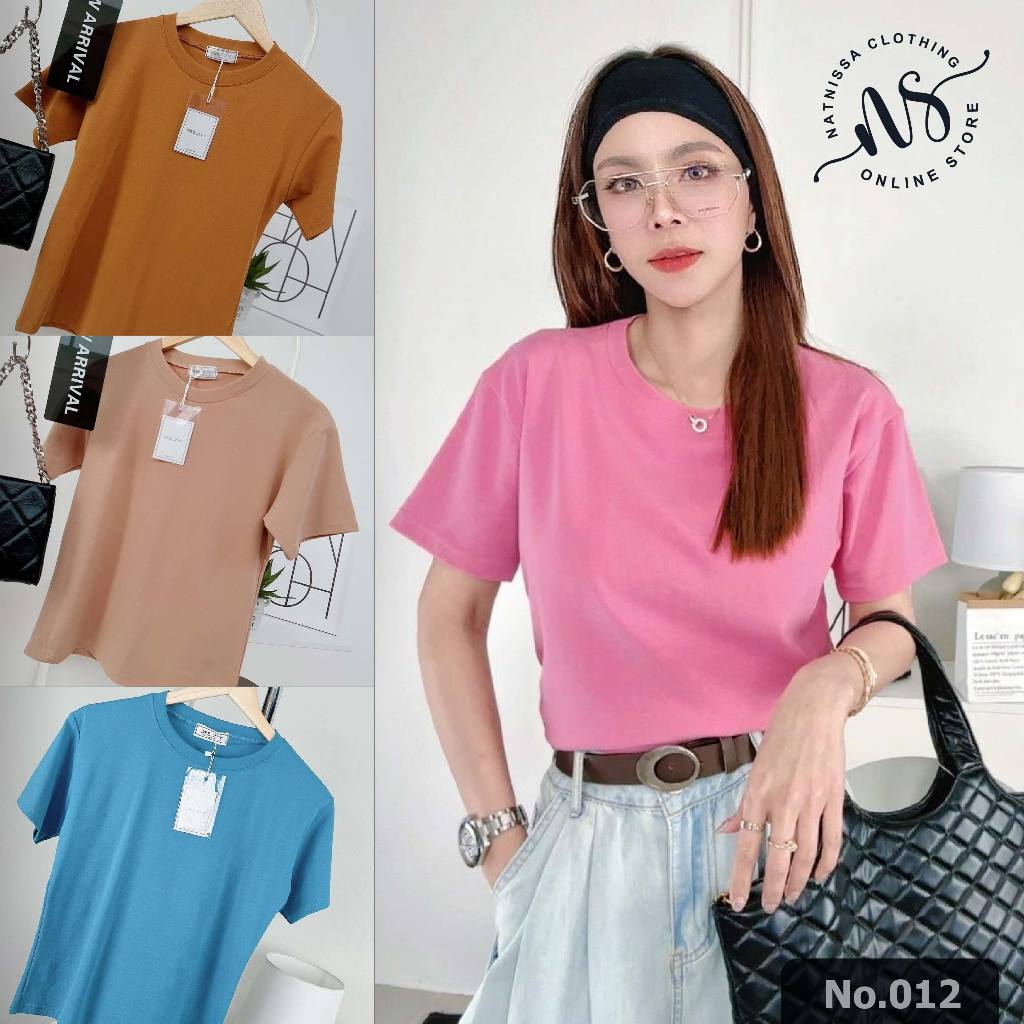 012 เสื้อยืด คอกลม แขนสั้น ผญ อก 36-40 ฟรีไซส์ ใส่สบาย ผ้าไม่ต้องรีด ผ้าไม่ย้วย เสื้อสวยๆ เสื้อผ้าแฟชั่นผู้หญิง มีหลายสี