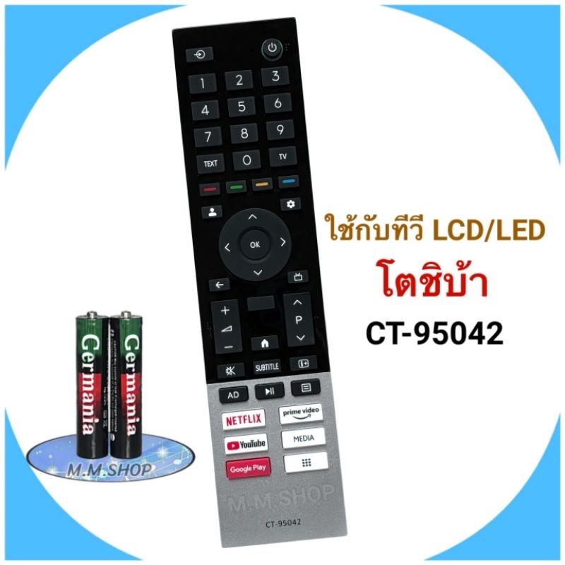 Toshiba รีโมทสมาร์ททีวี Smart TV ยี่ห้อ โตชิบา รหัส CT-95042 รุ่น 55M550MP