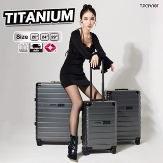 📣Tpartner แท้100% [รับประกัน 3 ปี] Titanium กระเป๋าเดินทางล้…