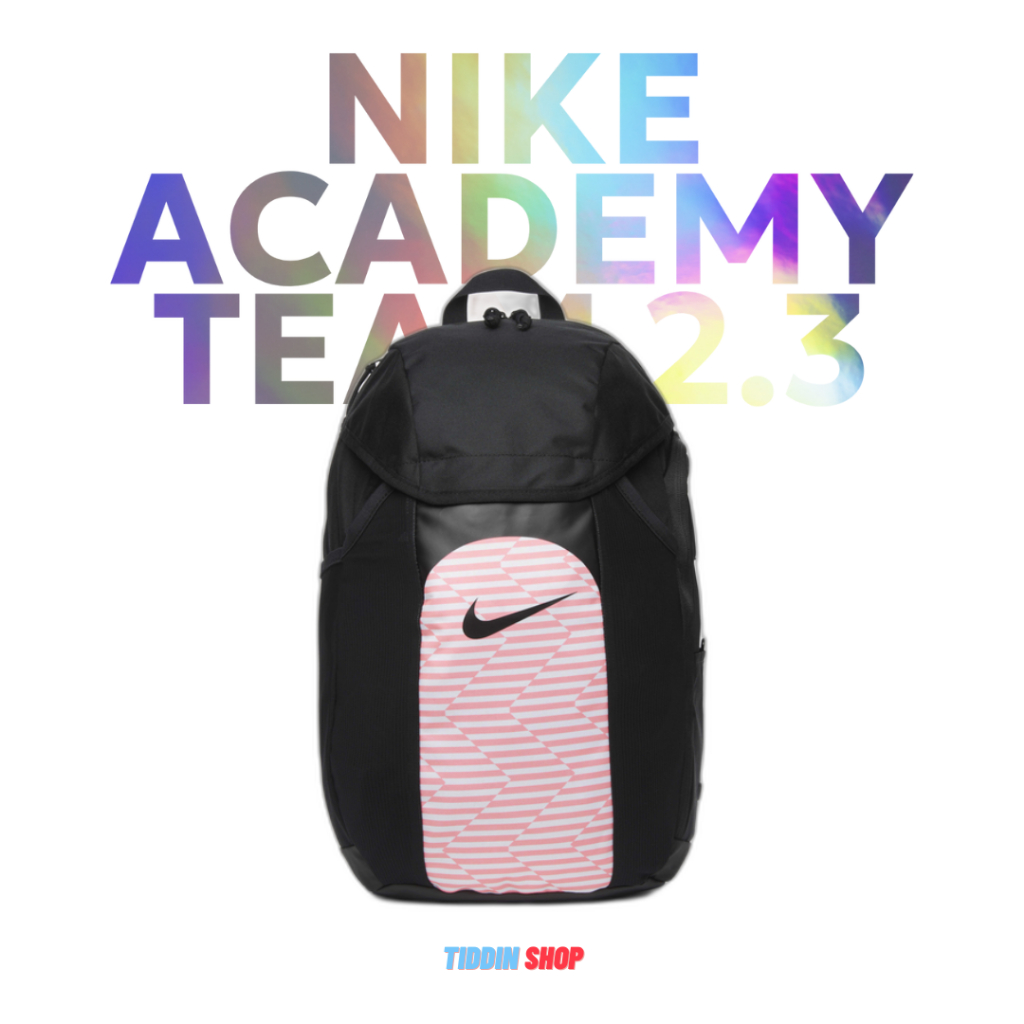 กระเป๋าเป้สะพายหลัง Nike Academy Team 2.3 Backpack (30L) [ลิขสิทธิ์แท้ Nike Thailand][รหัส DV0761 01