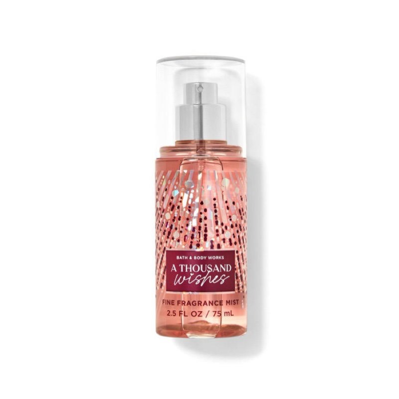 Bath&BodyWorks A Thousand Wishes Travel Size Fine Fragrance Mist75ml น้ำหอมเช็ดตัวขนาดพกพากลิ่น A th