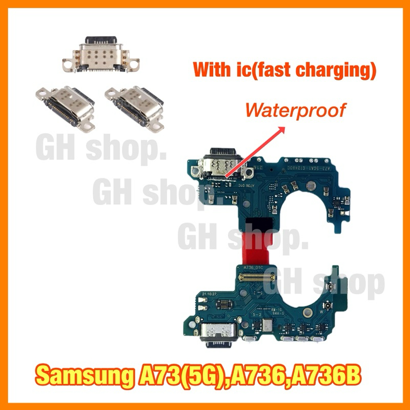 แพรชาร์จ, ตูดชาร์จเปล่า Samsung A73(5G),A736,A736B งานแท้ic  แผงชุดชาร์จ ชาร์จไว ราคา ถูกที่สุด ดีลบีเคเค