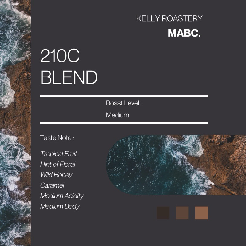 เมล็ดกาแฟคั่วคุณภาพสูง 210 BLEND - MEDIUM