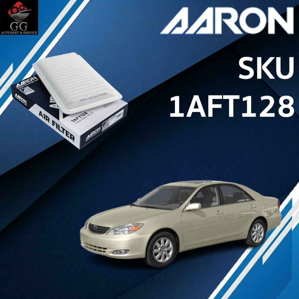 AARON กรองอากาศ TOYOTA Camry ACV30 ปี 2002-2006 ไส้กรองอากาศ แอรอน แคมรี่