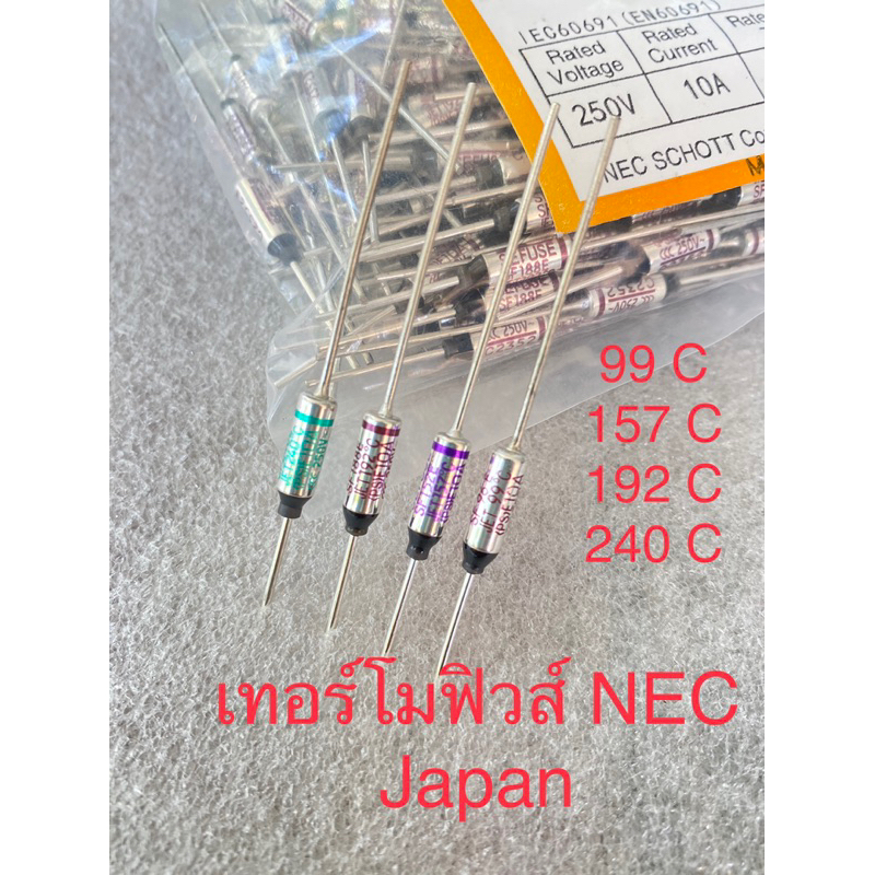(10ชิ้น)NEC Japan เทอร์โมฟิวส์ 10A 250V 99C 157C 192C 240C SF96E SF152E SF188E SF240E เทอร์โมฟิวซ์ 10A 250VAC เทอโมฟิวส์