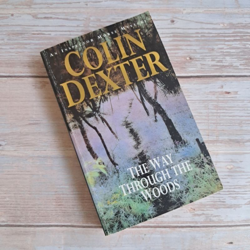 #มือสอง นิยายผู้ใหญ่The Way Through the Woods. By Colin Dexter.