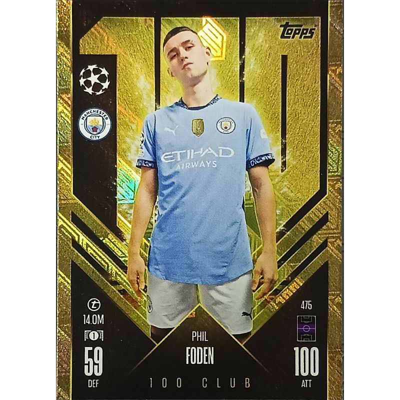 Match Attax CL 24/25 Champions League 2024/2025 475 - Phil Foden - 100 Club Manchester city