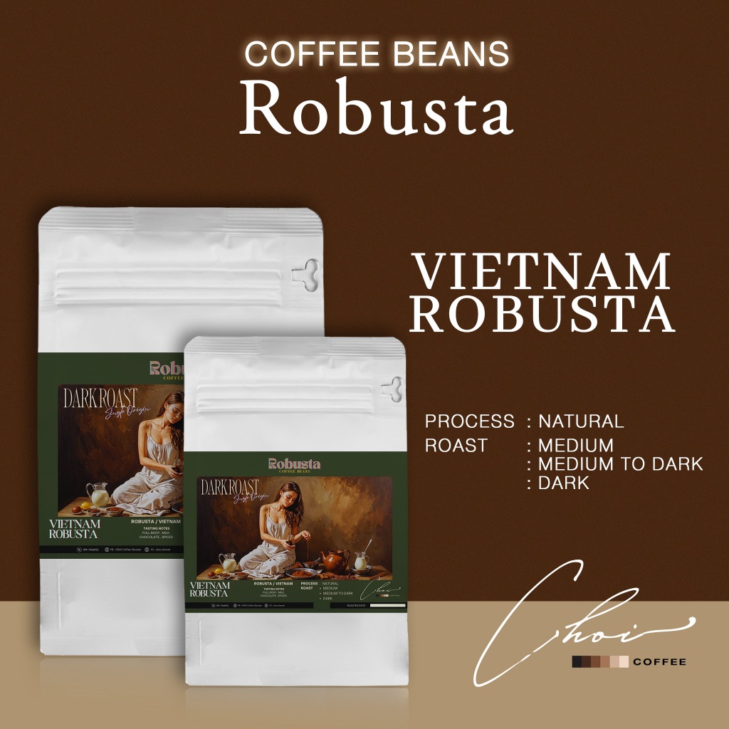 Robusta Coffe beans-เมล็ดกาแฟโรบัสต้า หอมเข้มเต็มรสกาแฟ Vietnam Robusta ขนาด 1kg.