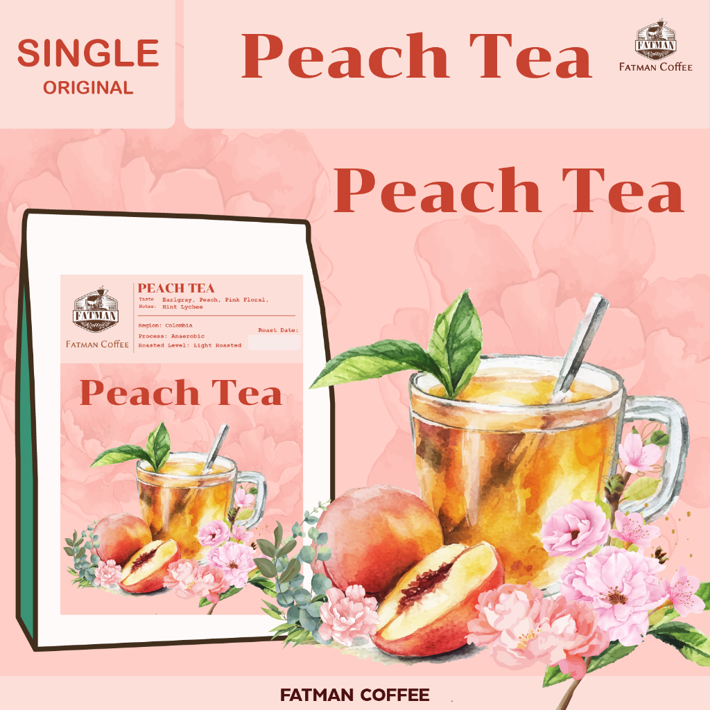 เมล็ดกาแฟคั่วอ่อน Colombia Peach Tea