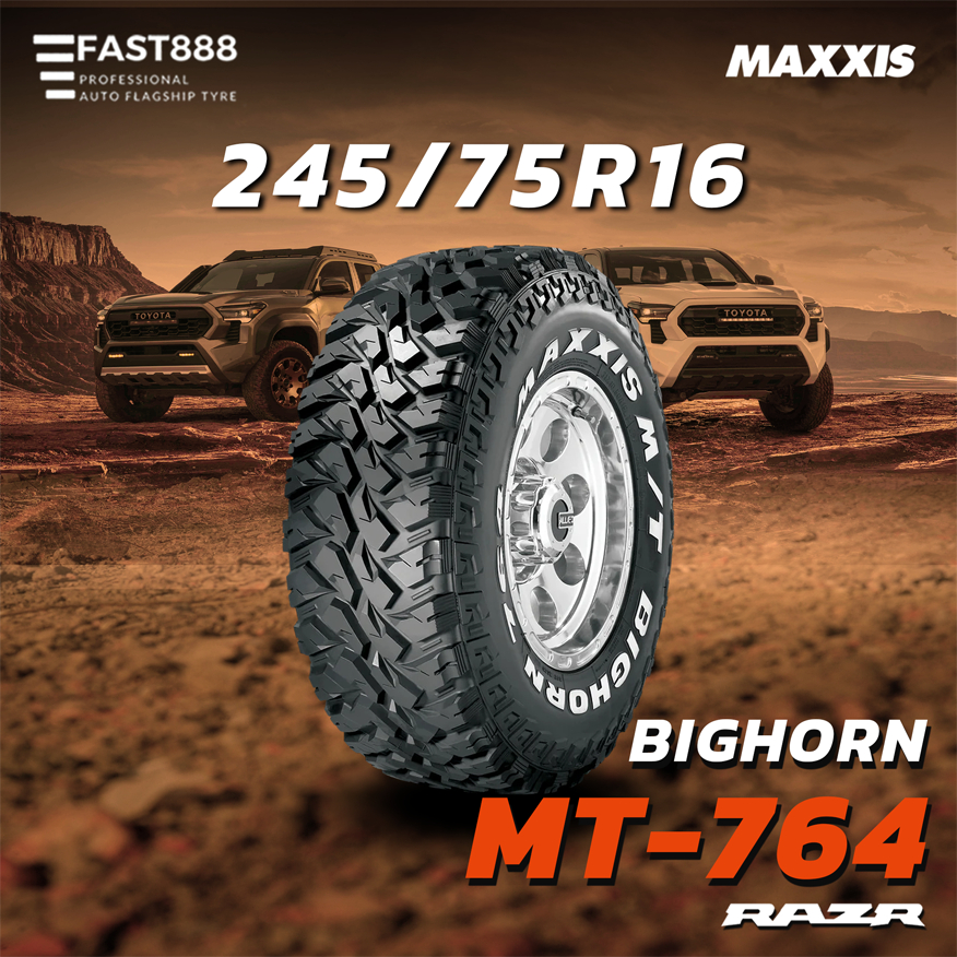 ส่งฟรี Maxxis 245/75 R16 ยางกระบะขอบ 16 ยางรถยนต์ รุ่น MT764 ตัวหนังสือขาว ยางปี24