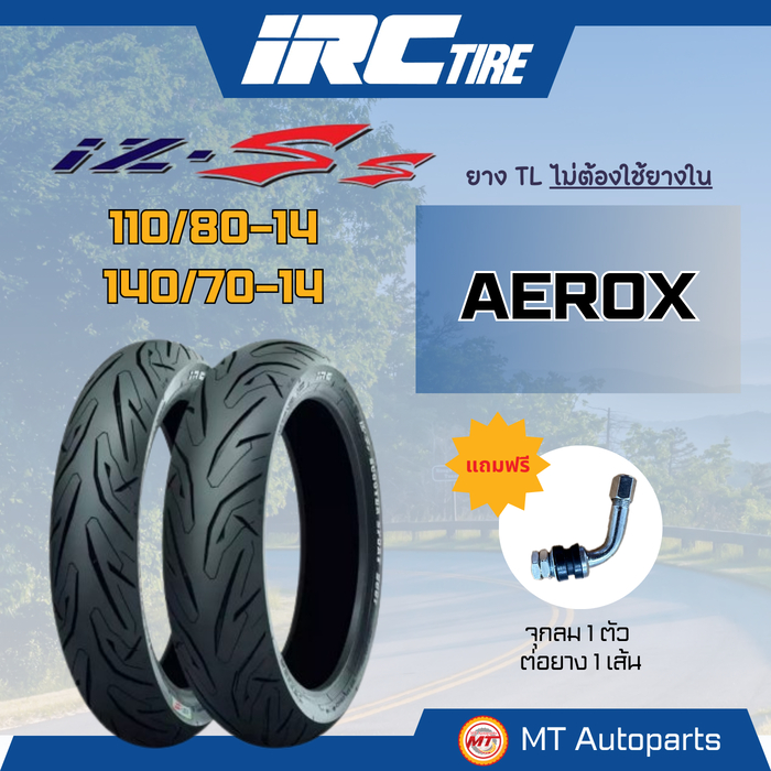 **โปรโมชั่นเปิดร้านใหม่** ยางนอก AEROX | IRC IZ-Ss S99T TL (110/80-14 และ 140/70-14)