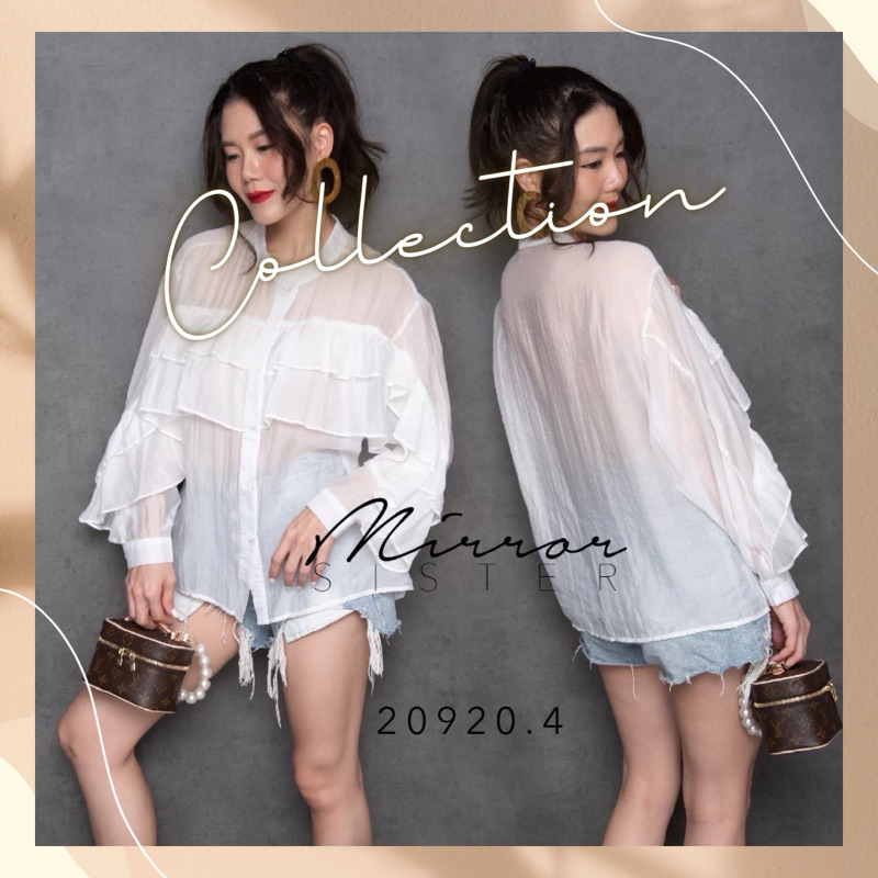 mirrorsister 20920.4 เสื้อตัวเก๋ เนื้อผ้าสวยเนื้อโปร่งแต่นุ่มนิ่ม ดีไซนน่ารัก