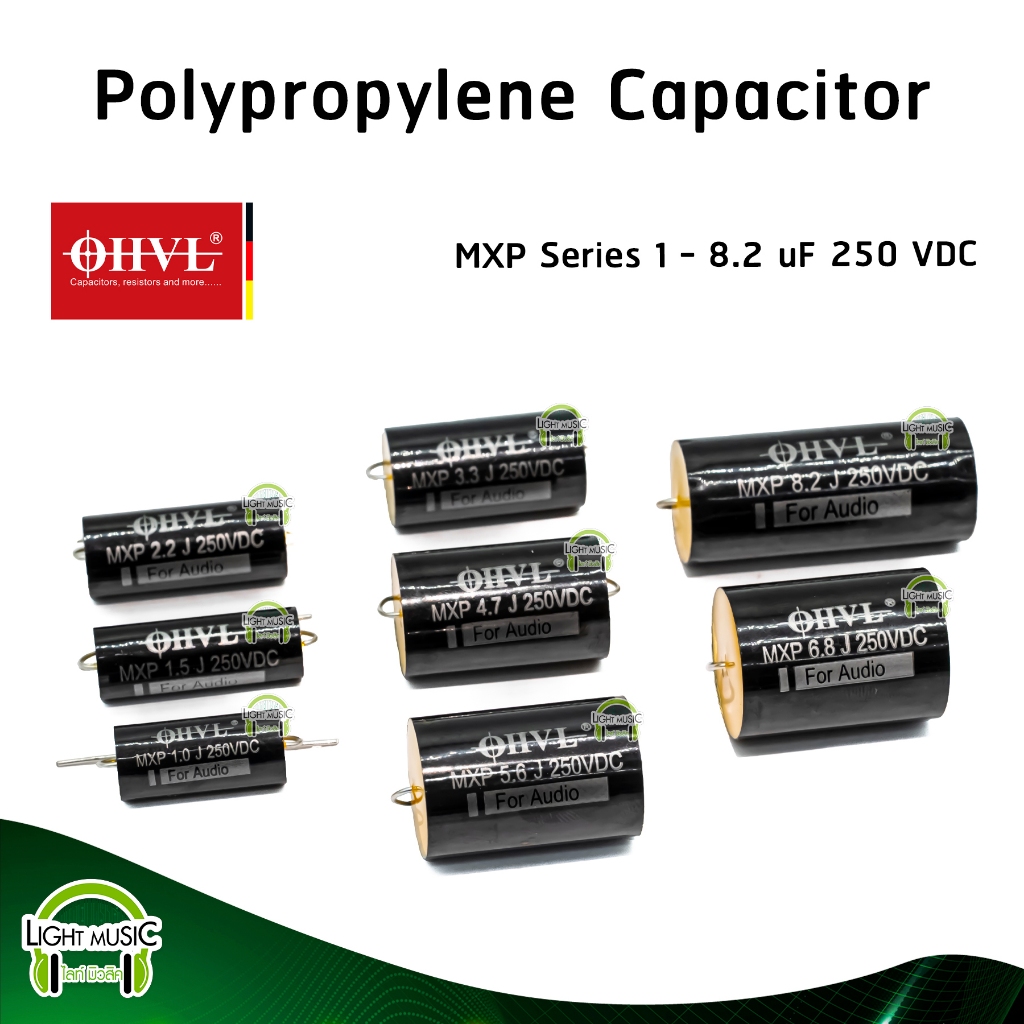 Polyester Capacitor OHVL MXP 1-8.2 uF 250 VDC For Audio C เสียงแหลม ซีคล่อมลำโพง ซีคล่อมแหลม คาปาซิเตอร์ ตัวเก็บประจุ