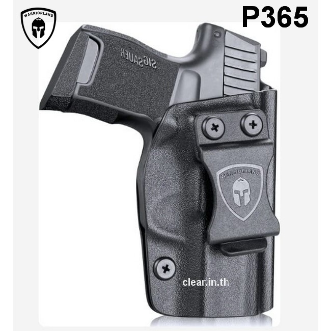 ซองพก นอก-ใน มือขวา Sig Sauer P365 / P365X / P365 SAS - IWB Holster USA WARRIORLAND holster Right Ha