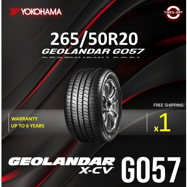 (ส่งฟรี) YOKOHAMA 265/50R20 GEOLANDAR X-CV G057 ยางใหม่ ผลิตปี2024 1เส้น ยาง HT ขอบ20 265 50R20