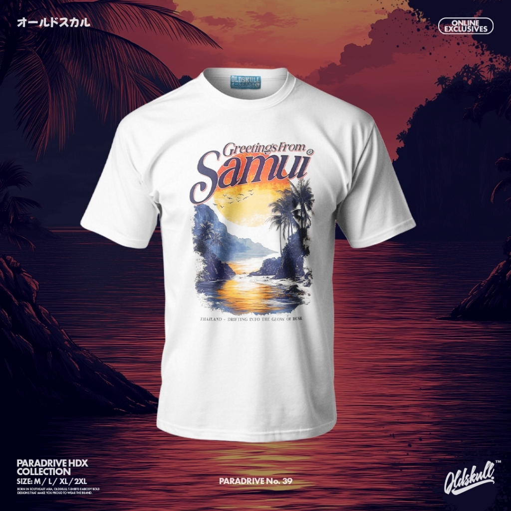 เสื้อยืด OLDSKULL PARADRIVE NO.39 ( 🌅Greetings from.. Samui 🌊☀️)