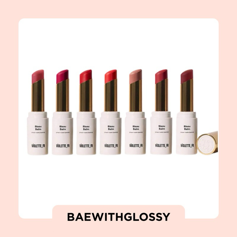 BAEWITHGLOSSY | VIOLETTE FR — Bisou Balm (พร้อมส่ง)
