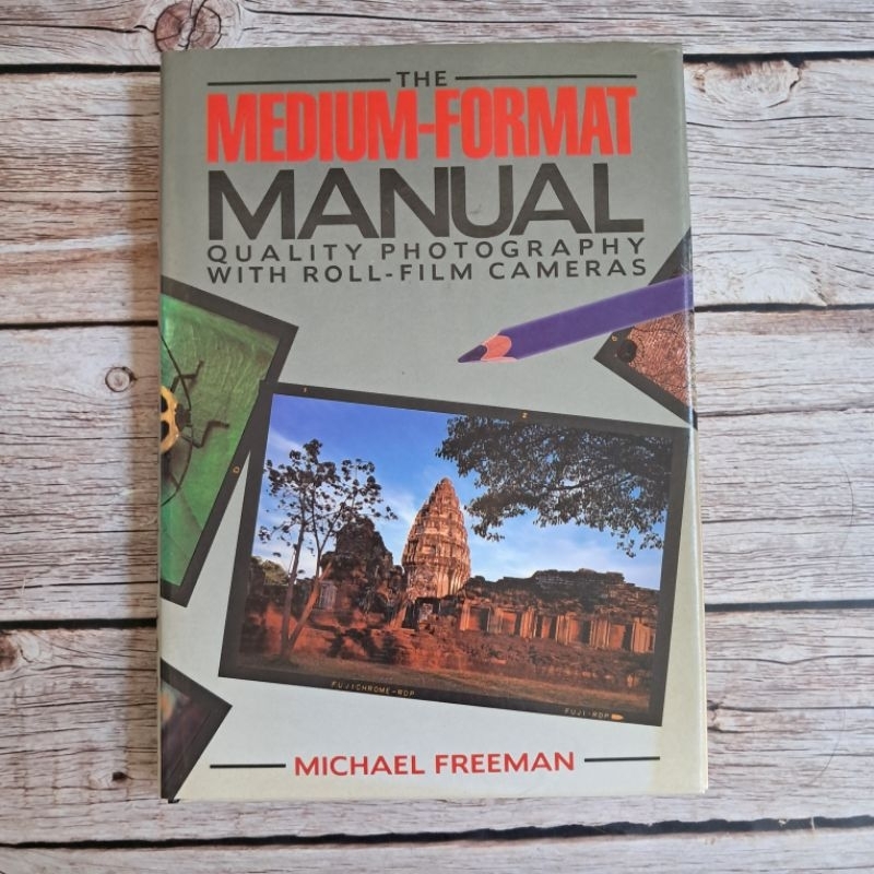 #มือสอง #G : The Medium-format Manual: Quality Photography with Roll-film Cameras : Michael Freeman.