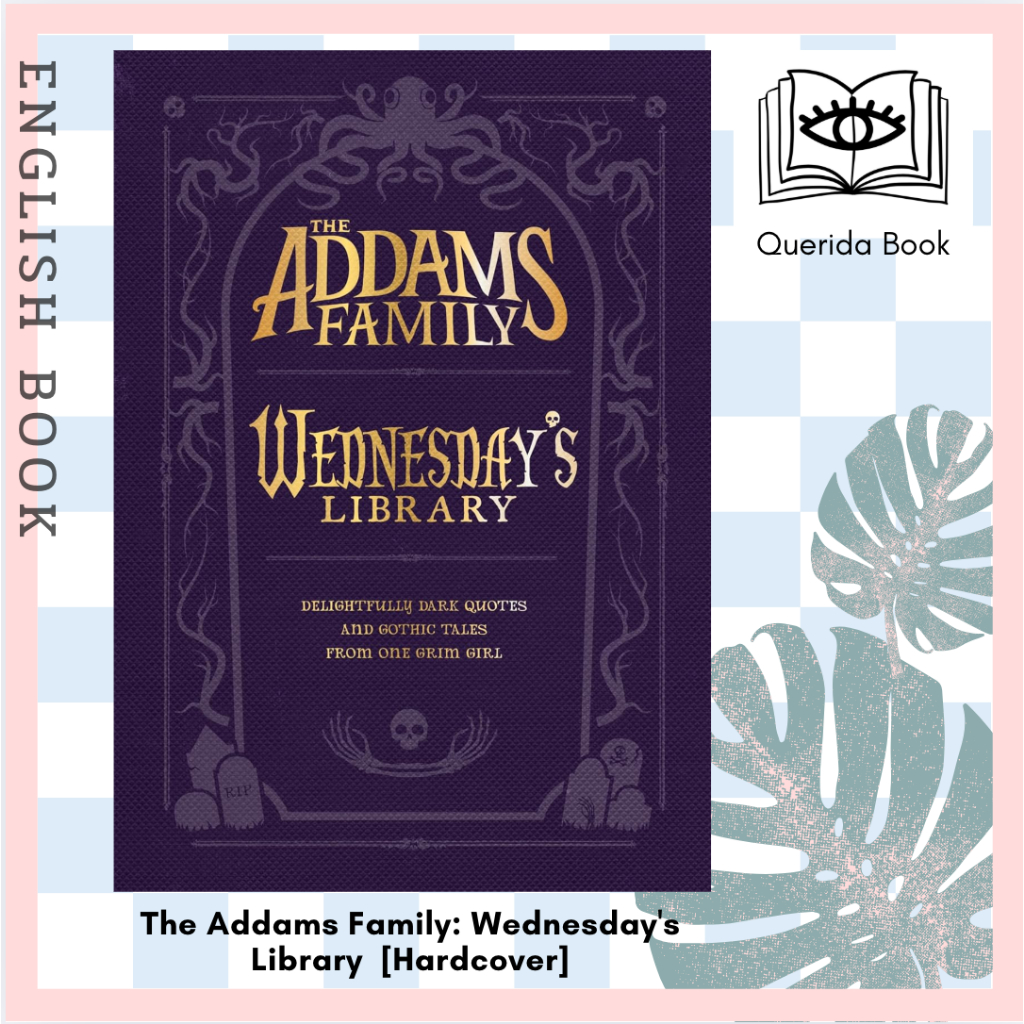 [Querida] หนังสือภาษาอังกฤษ The Addams Family: Wednesday's Library (The Addams Family) [Hardcover] -