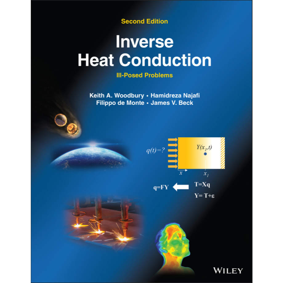 INVERSE HEAT CONDUCTION - ILL-POSED PROBLEMS, SECOND EDITION