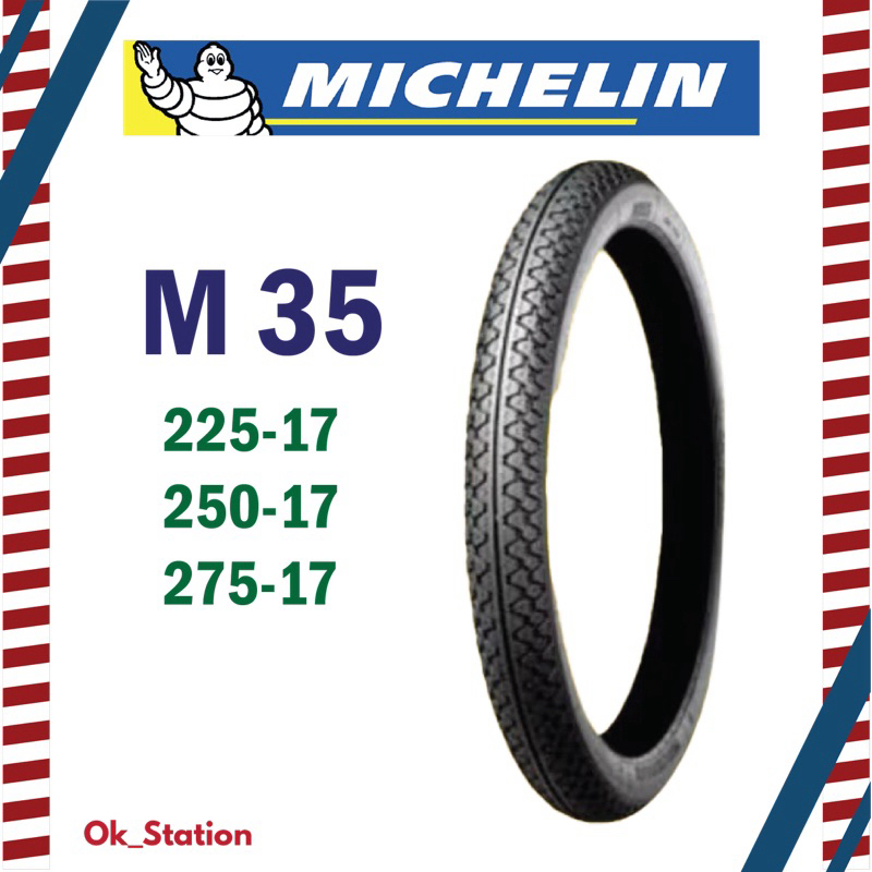 ยางนอก MICHELIN M35 ขอบ 17(ใช้ยางใน)