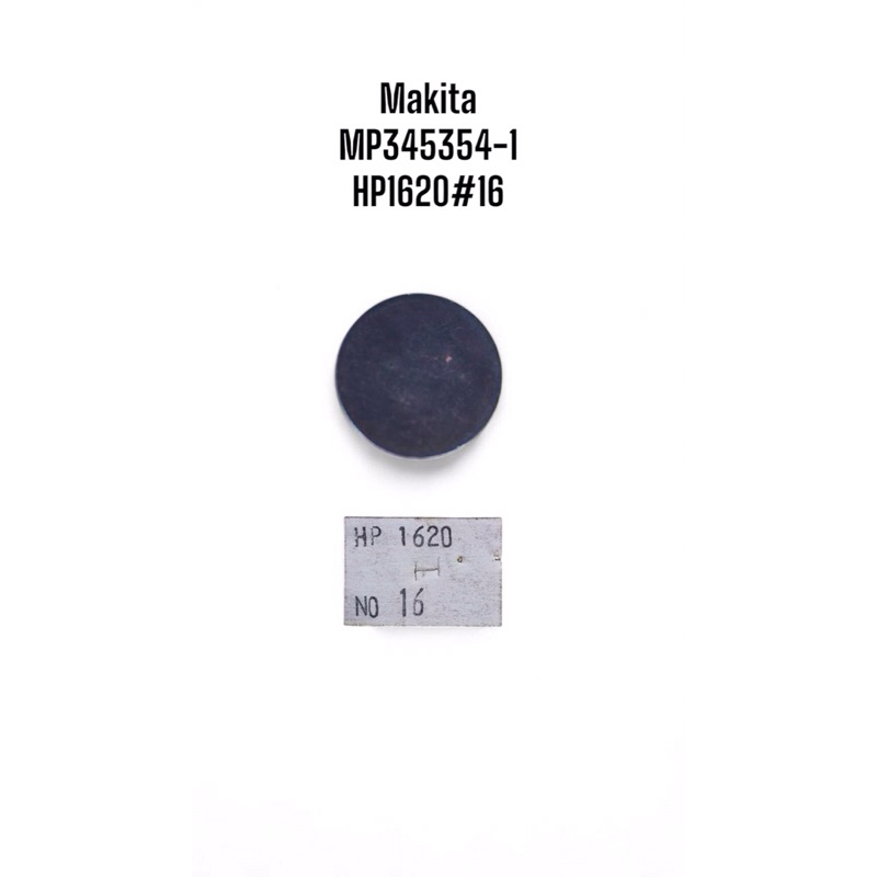 Makita อะไหล่ HP-1620 #16 PLATE 19(MP345354-1) สำหรับ สว่านไฟฟ้า HP-1620 ของแท้