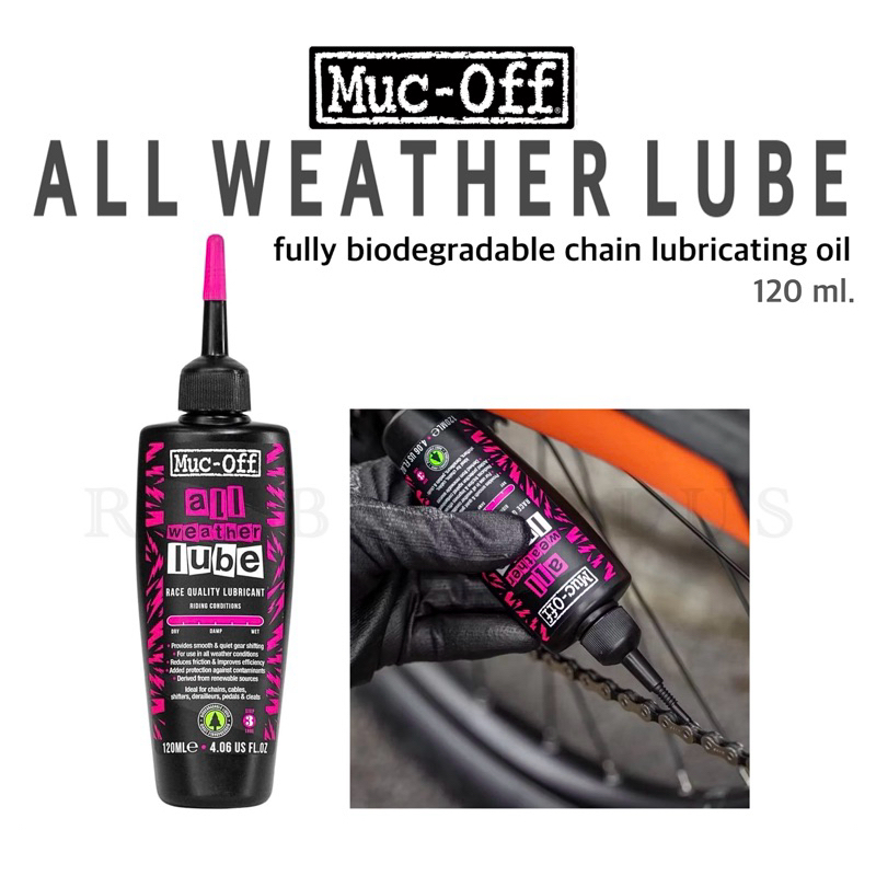 น้ำมันหยอดโซ่ Muc-Off รุ่น All Weather Lube ขนาด120ml.