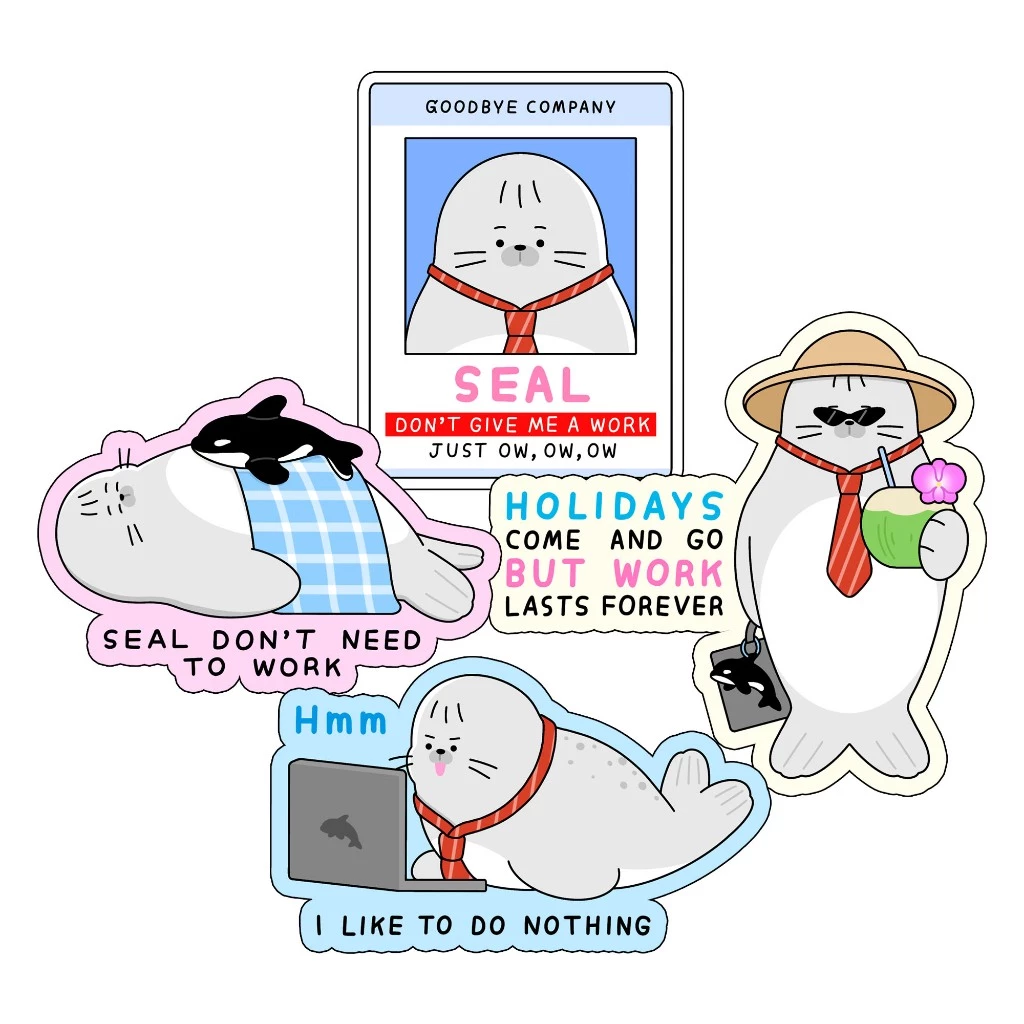 🦭 Seal don't need to work ⭐️ เป็นแมวน้ำไม่ต้องทำงานก็คงจะดี 😔 สติกเกอร์ไดคัทเคลือบด้าน