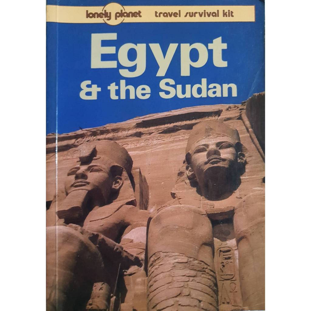 Egypt and the Sudan: lonely planet .A Travel Survival Kit Paperback