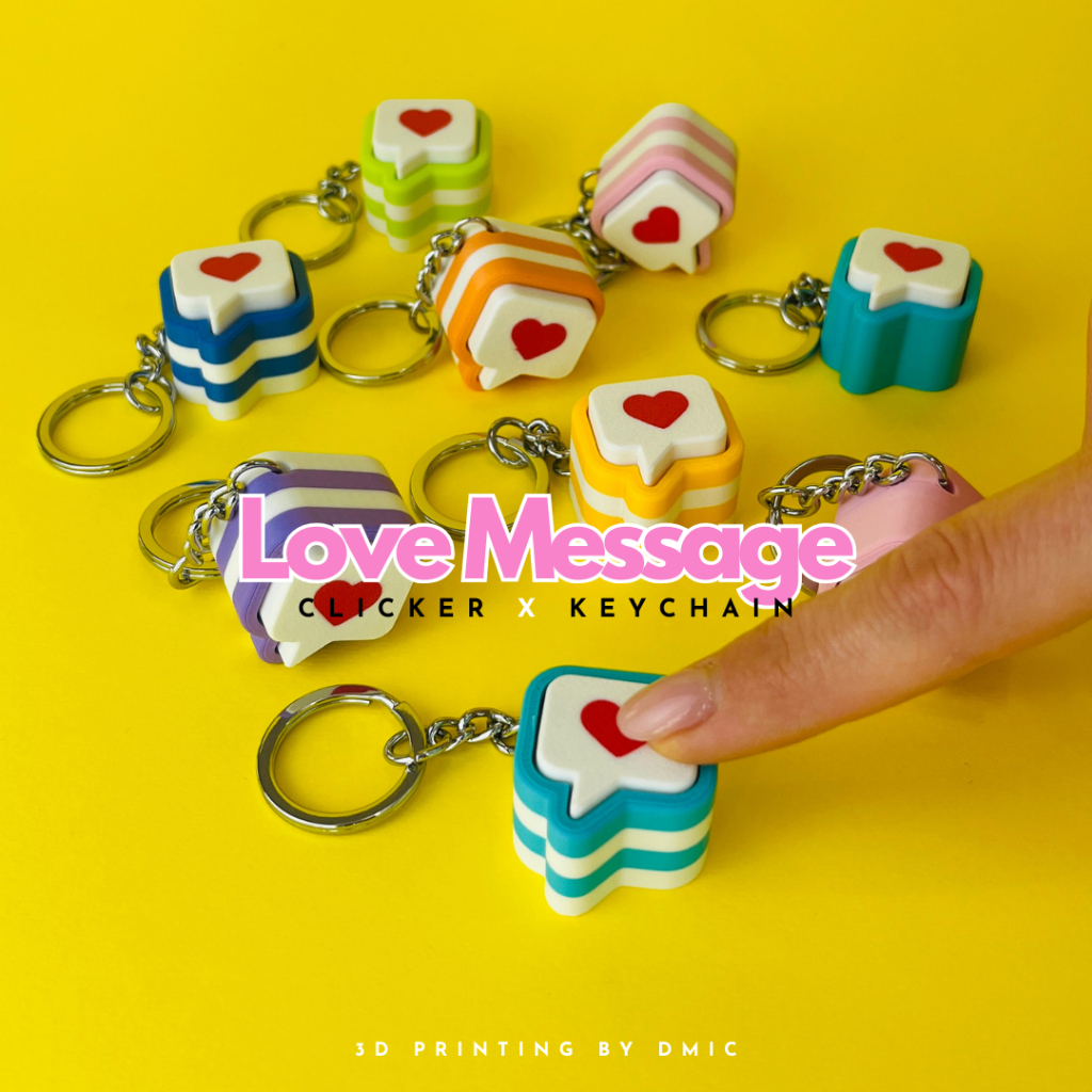พวงกุญแจข้อความรักคลิกเพลิน (Love Message Clicker Keychain) 3D Printing วัสดุ PLA