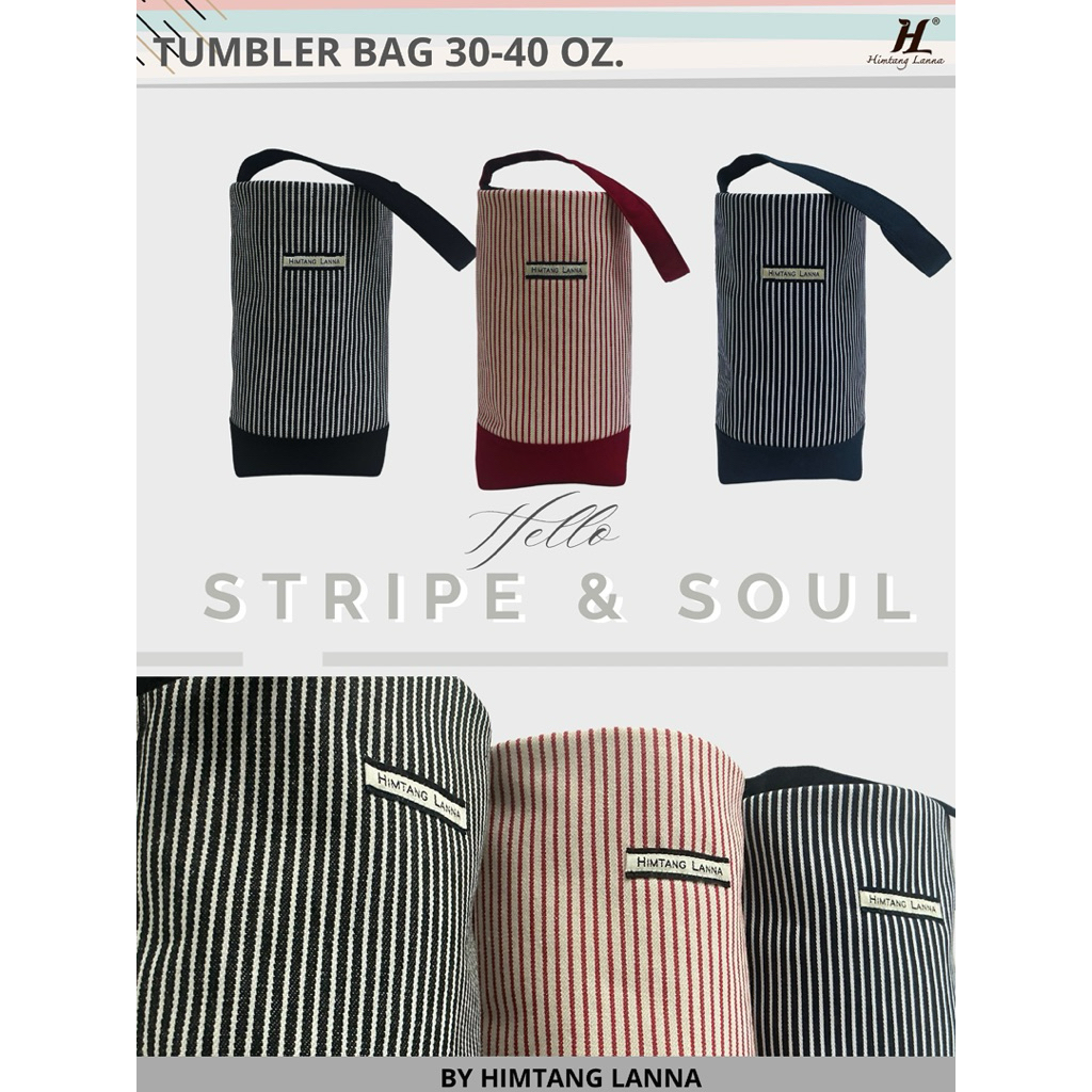 Stripe & Soul Tumbler bag 30-40 oz. กระเป๋าใส่แก้วเก็บความเย็นลายทางสวยๆ มาแล้วจ้า