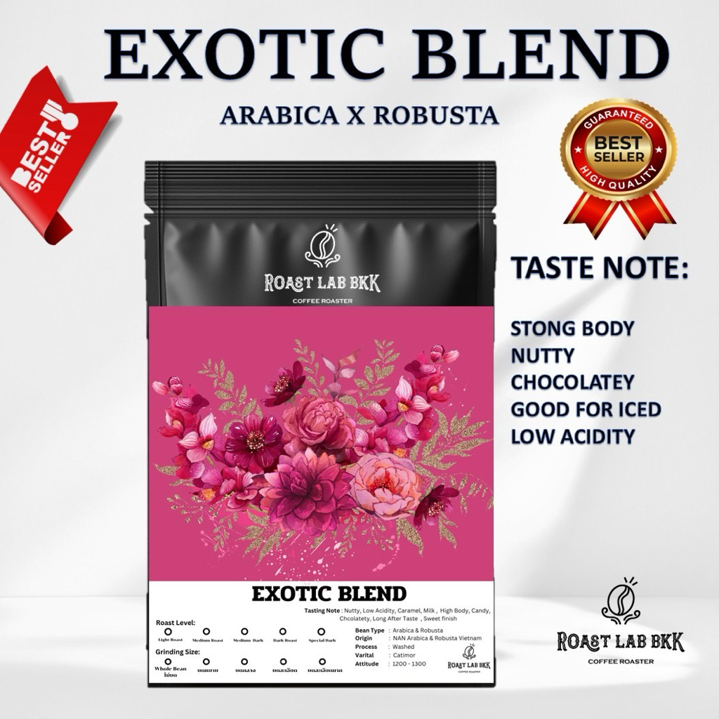 Roast Lab Bkk เมล็ดกาแฟ Exotic Blend เมล็ดกาแฟ Arabica X Robusta สุดลงตัว